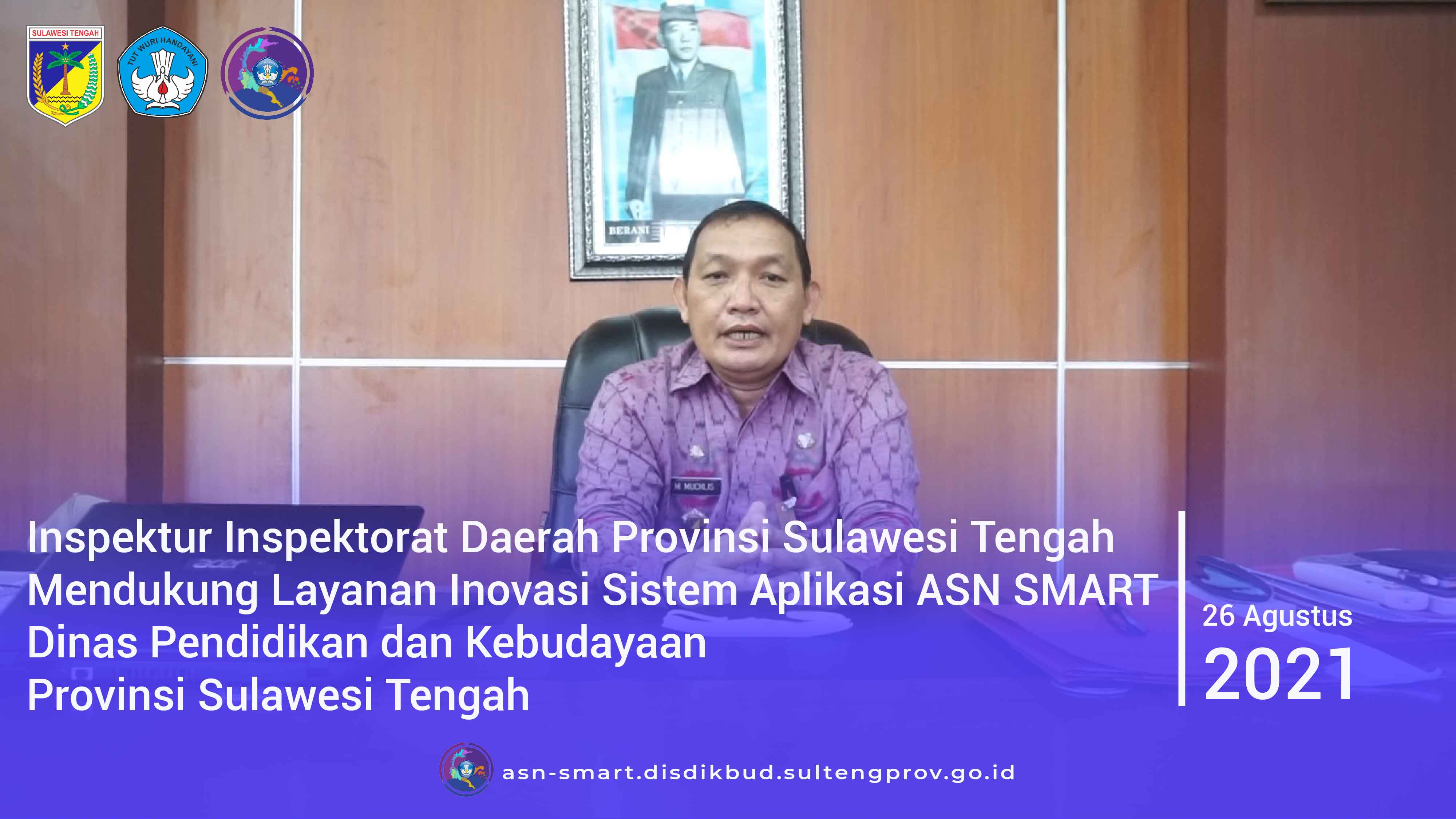 Inspektur Inspektorat Daerah Provinsi Sulteng Mendukung ASN SMART